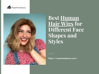 Best Human Hair Wigs for Different Face Shapes and Styles