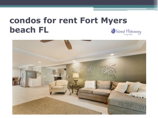 condos for rent Fort Myers beach FL