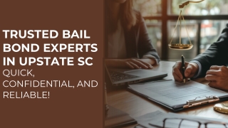 Bondsman In Anderson SC: Trustworthy Bail Bond Assistance.