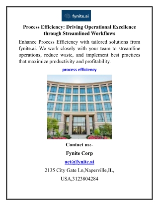 Process Efficiency Driving Operational Excellence through Streamlined Workflows