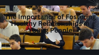 The Importance of Fostering Healthy Relationships in Young People