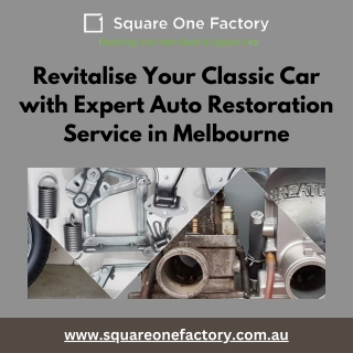 Revitalise Your Classic Car with Expert Auto Restoration Service in Melbourne