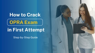 Step-by-Step Guide How to Crack OPRA Exam in First Attempt