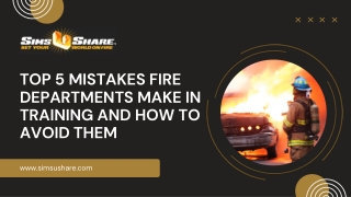 Top 5 Mistakes Fire Departments Make in Training and How to Avoid Them