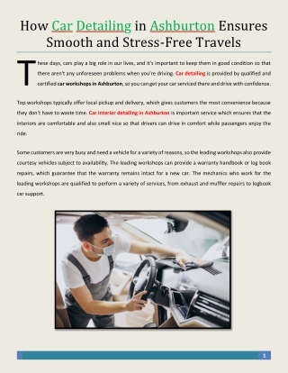 How Car Detailing in Ashburton Ensures Smooth and Stress-Free Travels