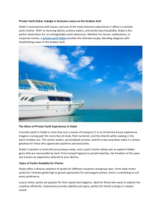 Private Yacht Dubai: Indulge in Exclusive Luxury on the Arabian Gulf