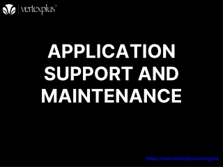 Reliable Application Support and Maintenance Services for Seamless Performance