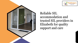 Reliable SIL accommodation and trusted SIL providers in Elizabeth for quality support and care