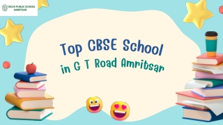 Top CBSE School in G T Road Amritsar