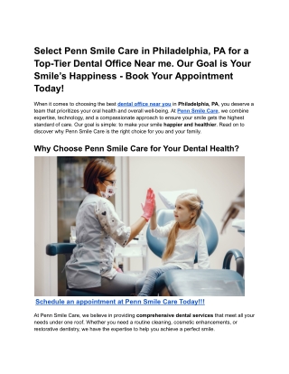 Select Penn Smile Care in Philadelphia, PA for a Top-Tier Dental Office Near me. Our Goal is Your Smile’s Happiness - Bo