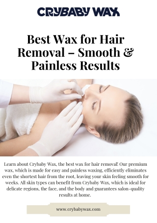 Best Wax for Hair Removal – Smooth & Painless Results