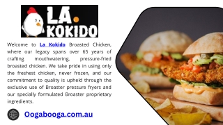 Utforska Möjligheten med La Kokido Broasted Chicken
