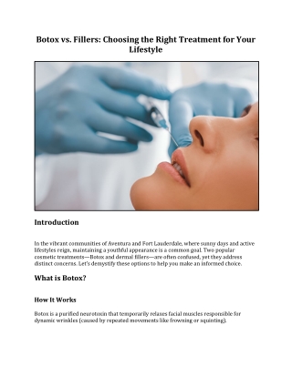 Botox vs. Fillers: Choosing the Right Treatment for Your Lifestyle
