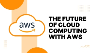 The Future of Cloud Computing with AWS: Innovations & Trends in Cloud and DevOps