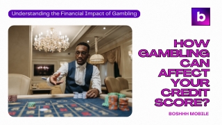 How Gambling Can Affect Your Credit Score?