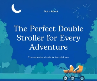 The Perfect Double Stroller for Every Adventure