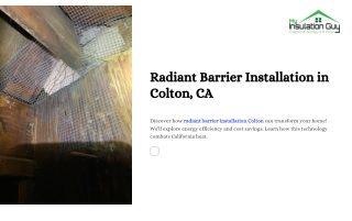 Radiant Barrier Installation in Colton, CA
