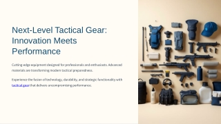 Next Level Tactical Gear Innovation Meets Performance