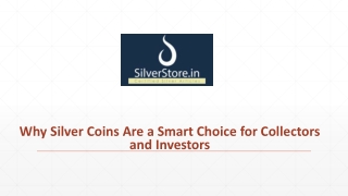 Why Silver Coins Are a Smart Choice for Collectors and Investors