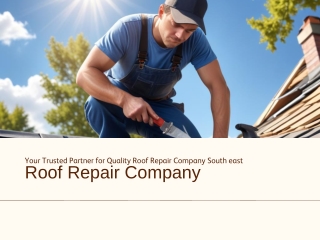 Your Trusted Partner for Quality Roof Repairs in the South East