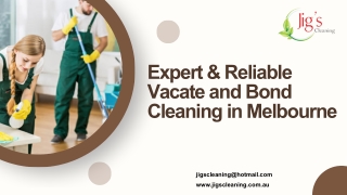 Expert & Reliable Vacate and Bond Cleaning in Melbourne