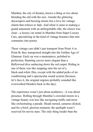 Reliving History: My Experience with Vintage Cars by Super Luxury Cars