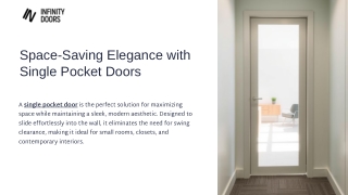 Space-Saving Elegance with Single Pocket Doors
