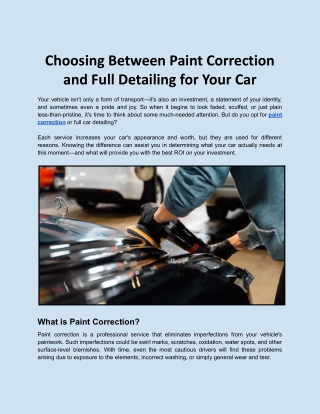 Choosing Between Paint Correction and Full Detailing for Your Car