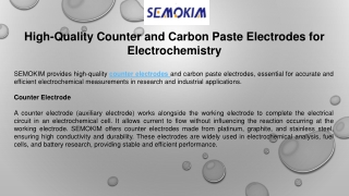 High-Quality Counter and Carbon Paste Electrodes for Electrochemistry
