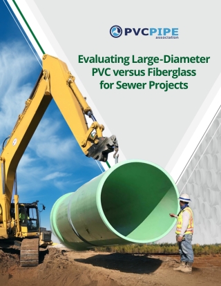 Evaluating Large Diameter PVC Versus Fiberglass For Sewer Projects