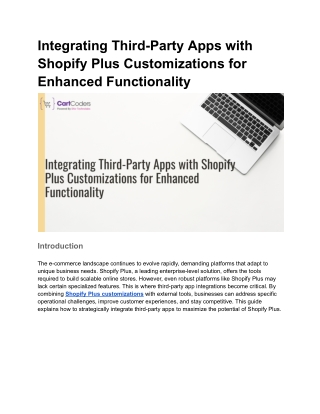 Integrating Third-Party Apps with Shopify Plus Customizations for Enhanced Functionality