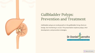 How to Prevent and Treat Gallbladder Polyps Naturally and Medically