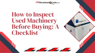 How to Inspect Used Machinery Before Buying A Checklist