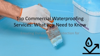 Top Commercial Waterproofing Services What You Need to Know