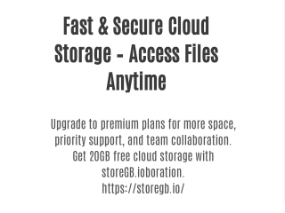 Fast & Secure Cloud Storage – Access Files Anytime