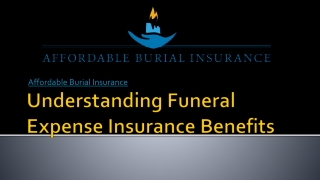 Understanding Funeral Expense Insurance Benefits