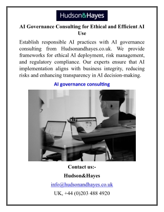 AI Governance Consulting for Ethical and Efficient AI Use