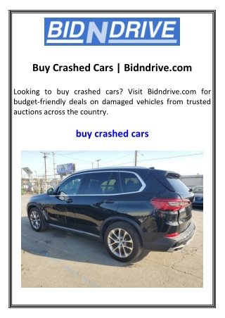 Buy Crashed Cars  Bidndrive.com