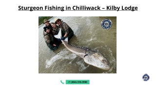 Kilby Lodge - Sturgeon Fishing Chilliwack