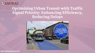 Optimizing Urban Transit with Traffic Signal Priority Enhancing Efficiency, Reducing Delays
