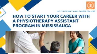 How to Start Your Career with a Physiotherapy Assistant Program in Mississauga