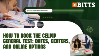 How to Book the CELPIP General Test Dates, Centers, and Online Options
