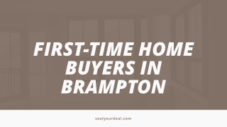 Sealyourdeal Helps First-Time Home Buyers in Brampton