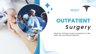 Revolutionizing Outpatient Surgery for Better Recovery