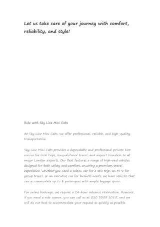 Let us take care of your journey with comfort