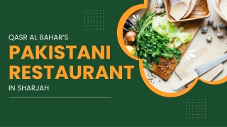 Best Pakistani Restaurant In Sharjah || Qasr Al Bahar