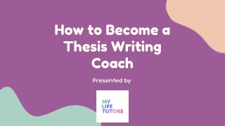How to Become a Thesis Writing Coach