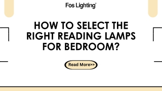How to Select the Right Reading Lamps for Bedroom