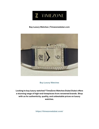 Buy Luxury Watches | Timezonedubai.com