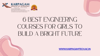 6 Best Engineering Courses for Girls to Build a Bright Future